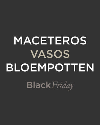 Black Friday · Maceteros